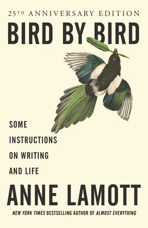 Bird by Bird by Anne Lamott Book Review